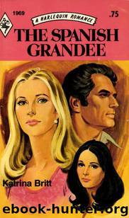 The Spanish Grandee by Katrina Britt