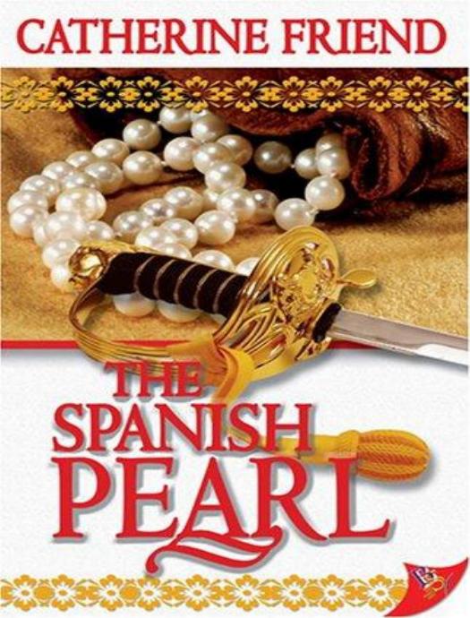 The Spanish Pearl by Catherine Friend