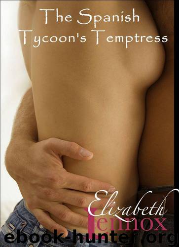 The Spanish Tycoon's Temptress by Elizabeth Lennox