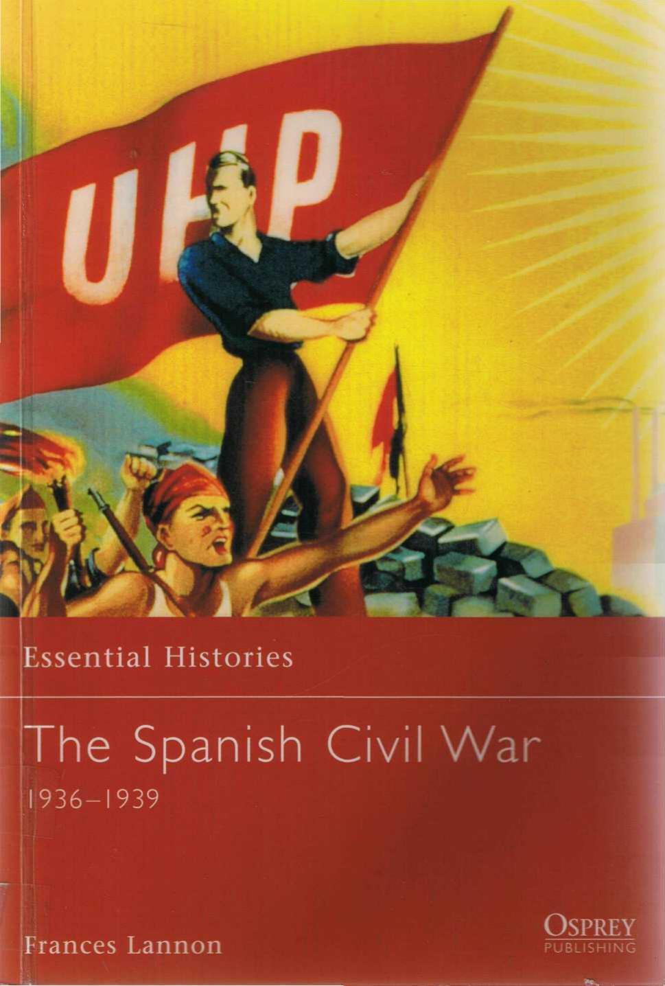 The Spanish civil war, 1936-1939 by Lannon