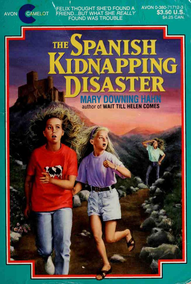The Spanish kidnapping disaster by Hahn Mary Downing