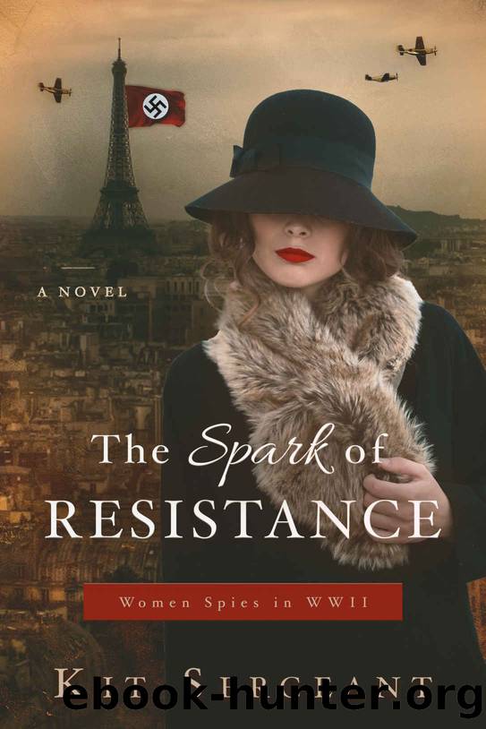 The Spark of Resistance: Women Spies in WWII by Sergeant Kit