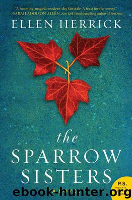 The Sparrow Sisters by Herrick Ellen
