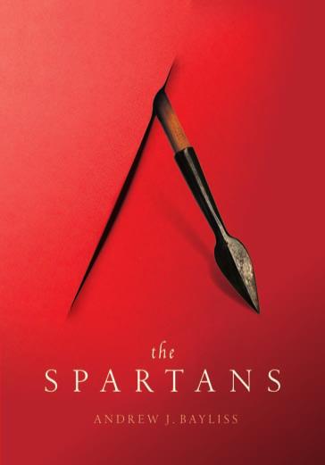 The Spartans by Andrew J. Bayliss