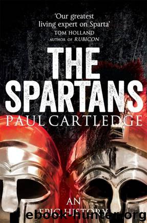 The Spartans by Paul Cartledge