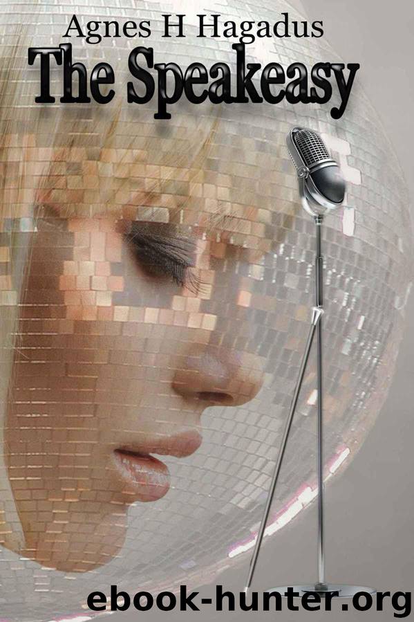 The Speakeasy (soulmates Erica and Emerald Book 1) by Agnes H. Hagadus