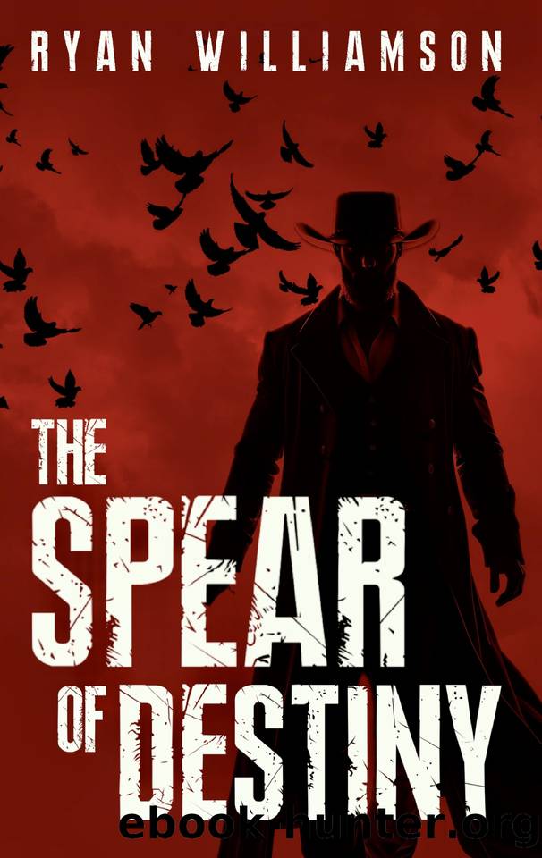 The Spear of Destiny (Zarahemla Two Crows Book 2) by Williamson Ryan