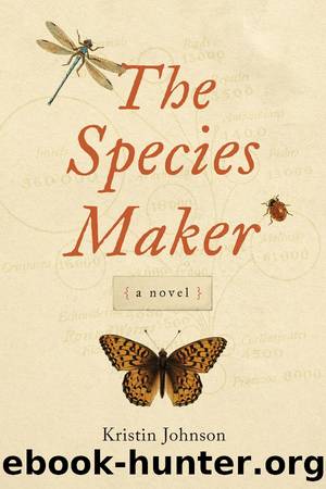 The Species Maker: A Novel by Kristin Johnson