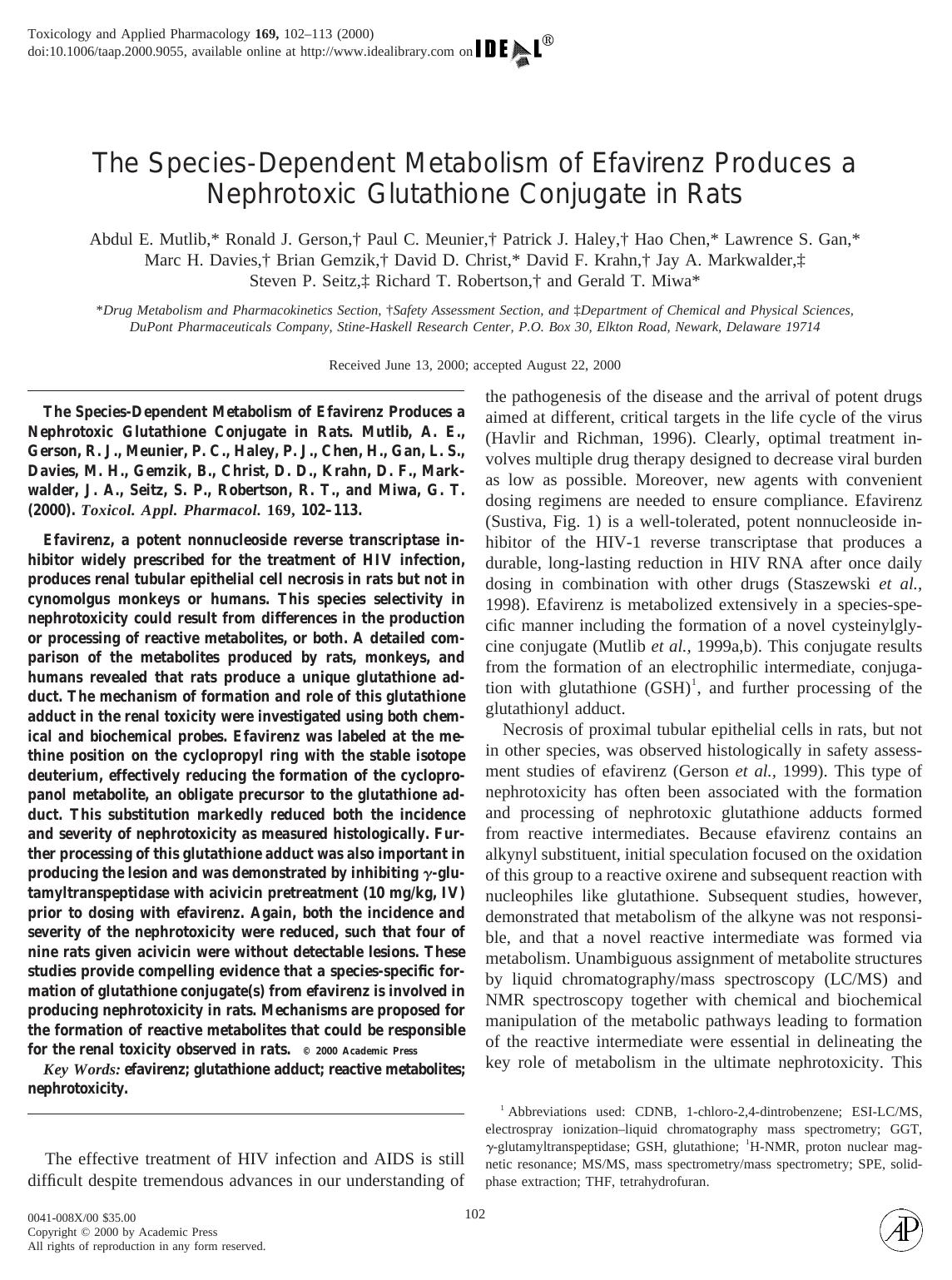 The Species-Dependent Metabolism of Efavirenz Produces a Nephrotoxic Glutathione Conjugate in Rats by Mutlib A. E. et al