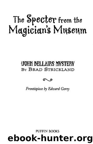 The Specter From the Magician's Museum (Lewis Barnavelt) by Brad Strickland