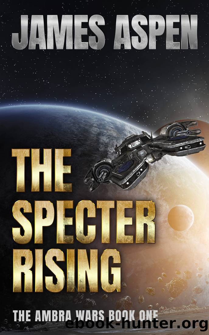 The Specter Rising by James Aspen