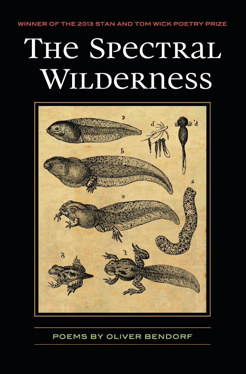 The Spectral Wilderness by Oliver Bendorf