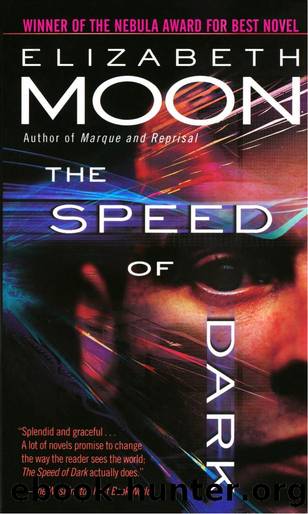 The Speed of Dark (2005) by Elizabeth Moon