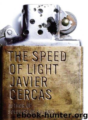 The Speed of Light by Cercas Javier