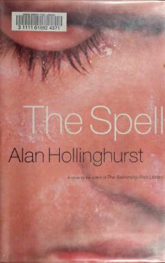 The Spell by Alan Hollinghurst