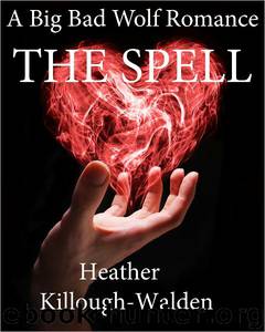 The Spell by Heather Killough-walden