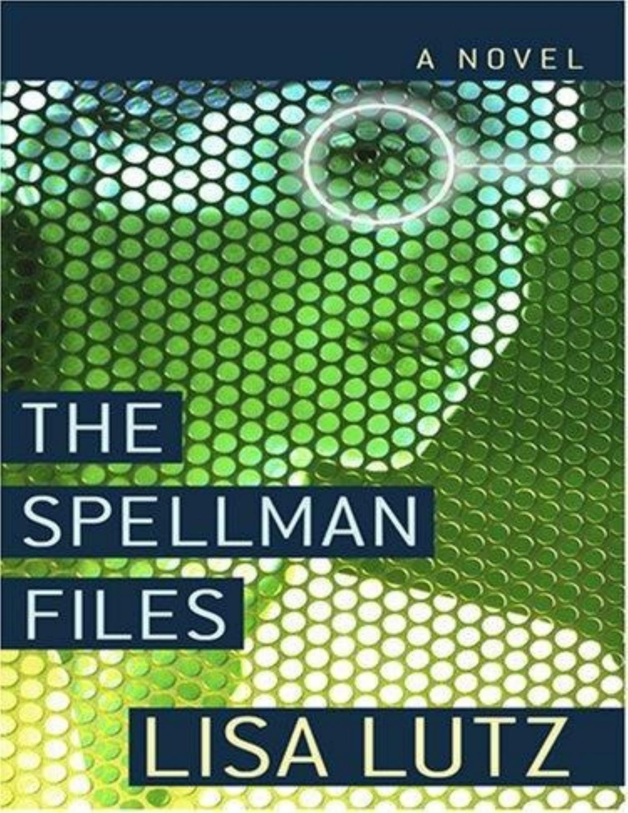 The Spellman Files by Lisa Lutz