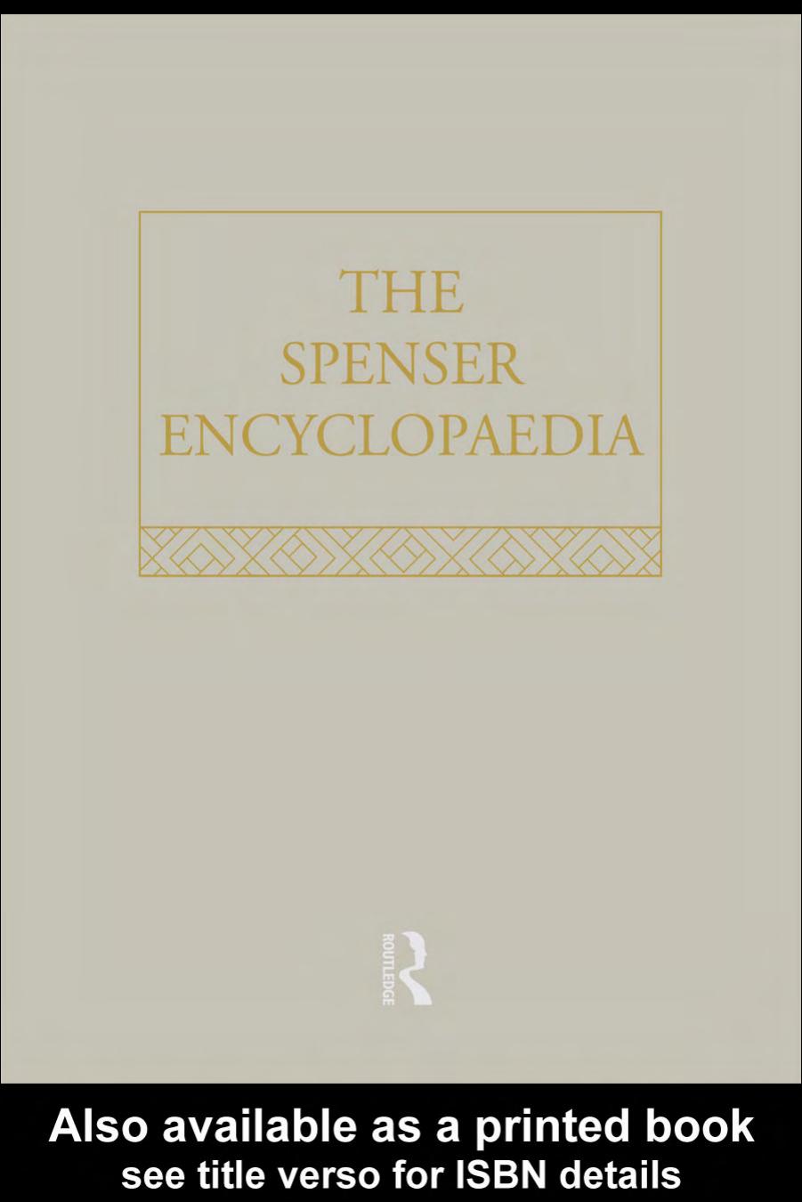 The Spenser Encyclopedia by A.C. Hamilton David A. Richardson Donald Cheney
