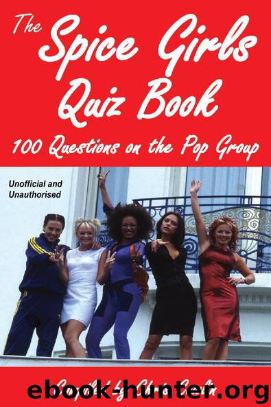 The Spice Girls Quiz Book by Chris Cowlin