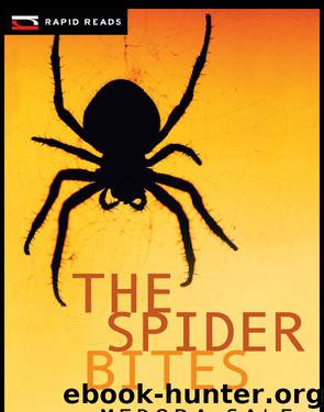 The Spider Bites by Medora Sale