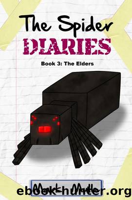 The Spider Diaries, Book 3 by Mark Mulle