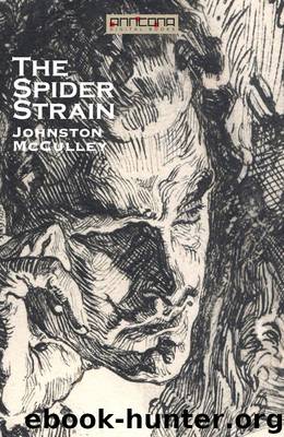 The Spider Strain by Johnston McCulley