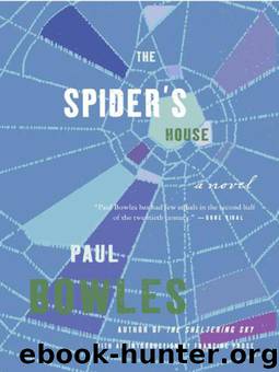 The Spider's House by Paul Bowles