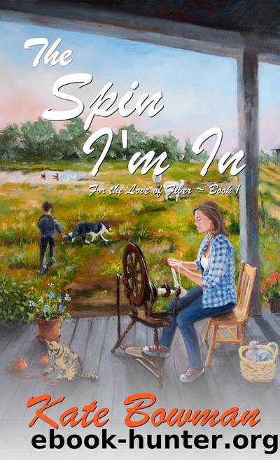 The Spin I'm In by Kate Bowman