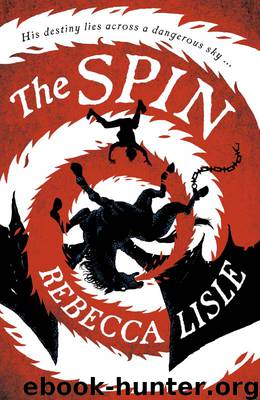 The Spin by Rebecca Lisle