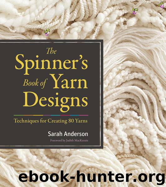 The Spinner's Book of Yarn Designs by Sarah Anderson