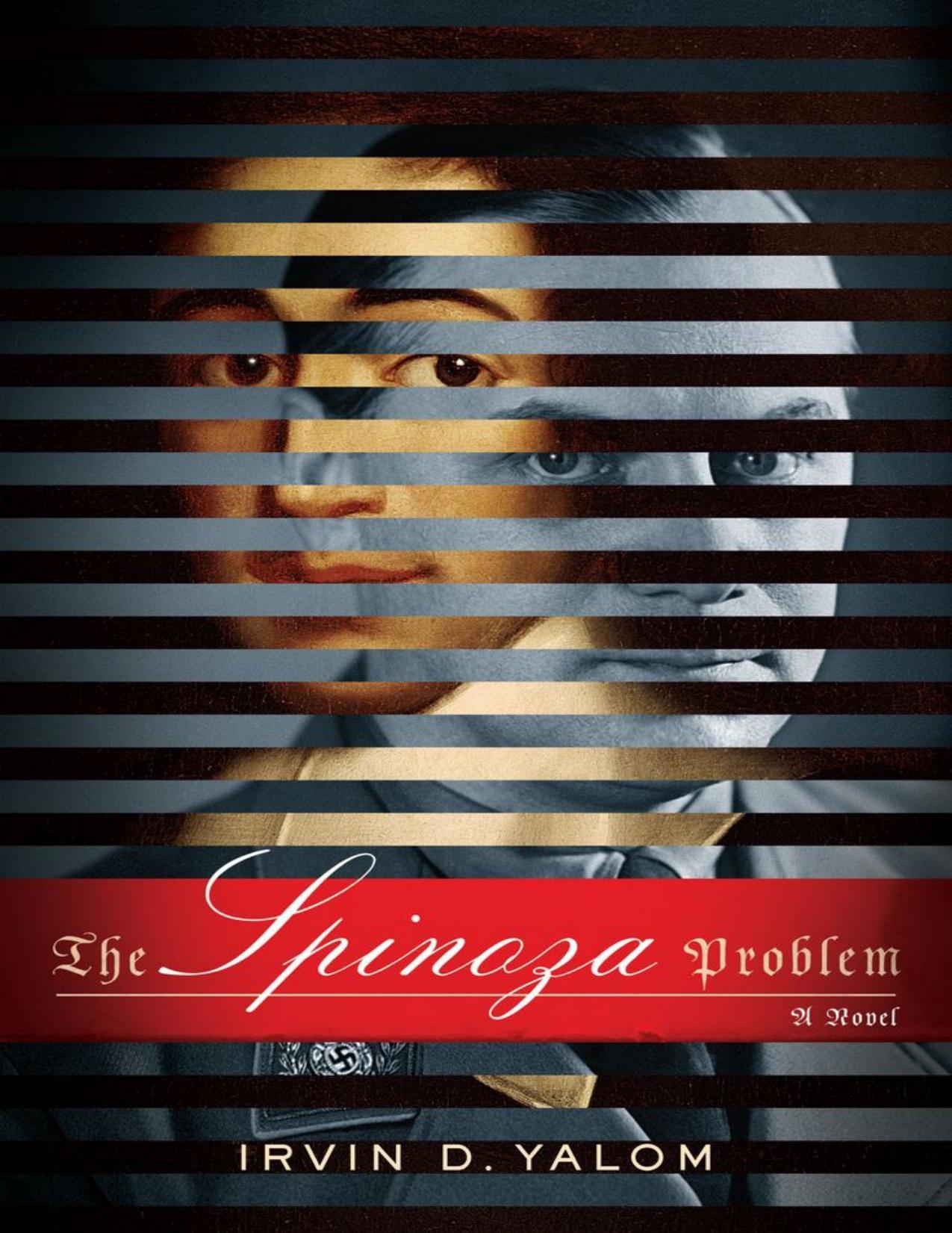 The Spinoza Problem: A Novel by Irvin Yalom