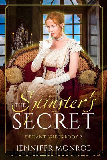 The Spinsters Secret by Monroe Jennifer