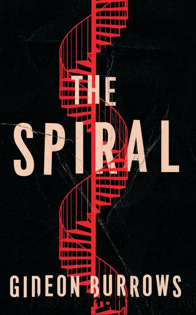 The Spiral by Gideon Burrows