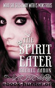 The Spirit Eater (Legend of Eli Monpress 3) by Rachel Aaron