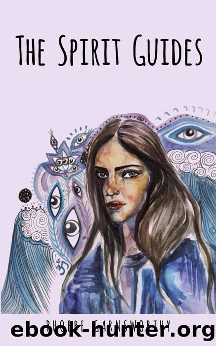 The Spirit Guides by Phoebe Garnsworthy