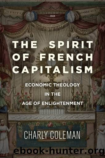 The Spirit of French Capitalism by Charly Coleman;