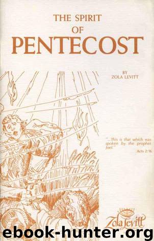 The Spirit of Pentecost by Zola Levitt