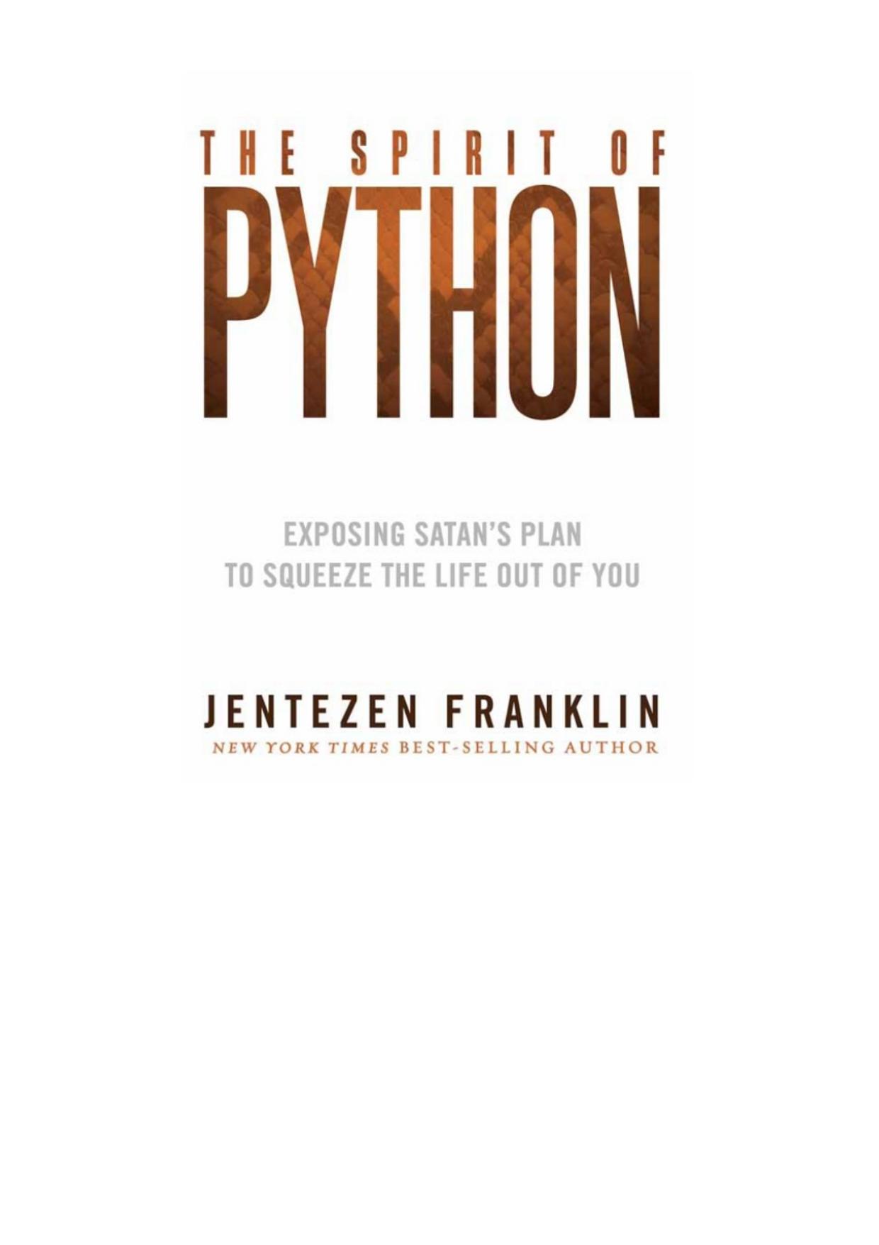 The Spirit of Python by Jentezen Franklin by Unknown