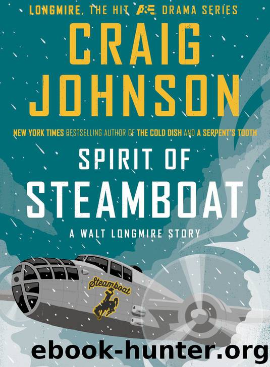 The Spirit of Steamboat by Craig Johnson
