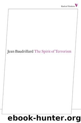 The Spirit of Terrorism by Jean Baudrillard