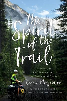 The Spirit of the Trail by Carrie Morgridge