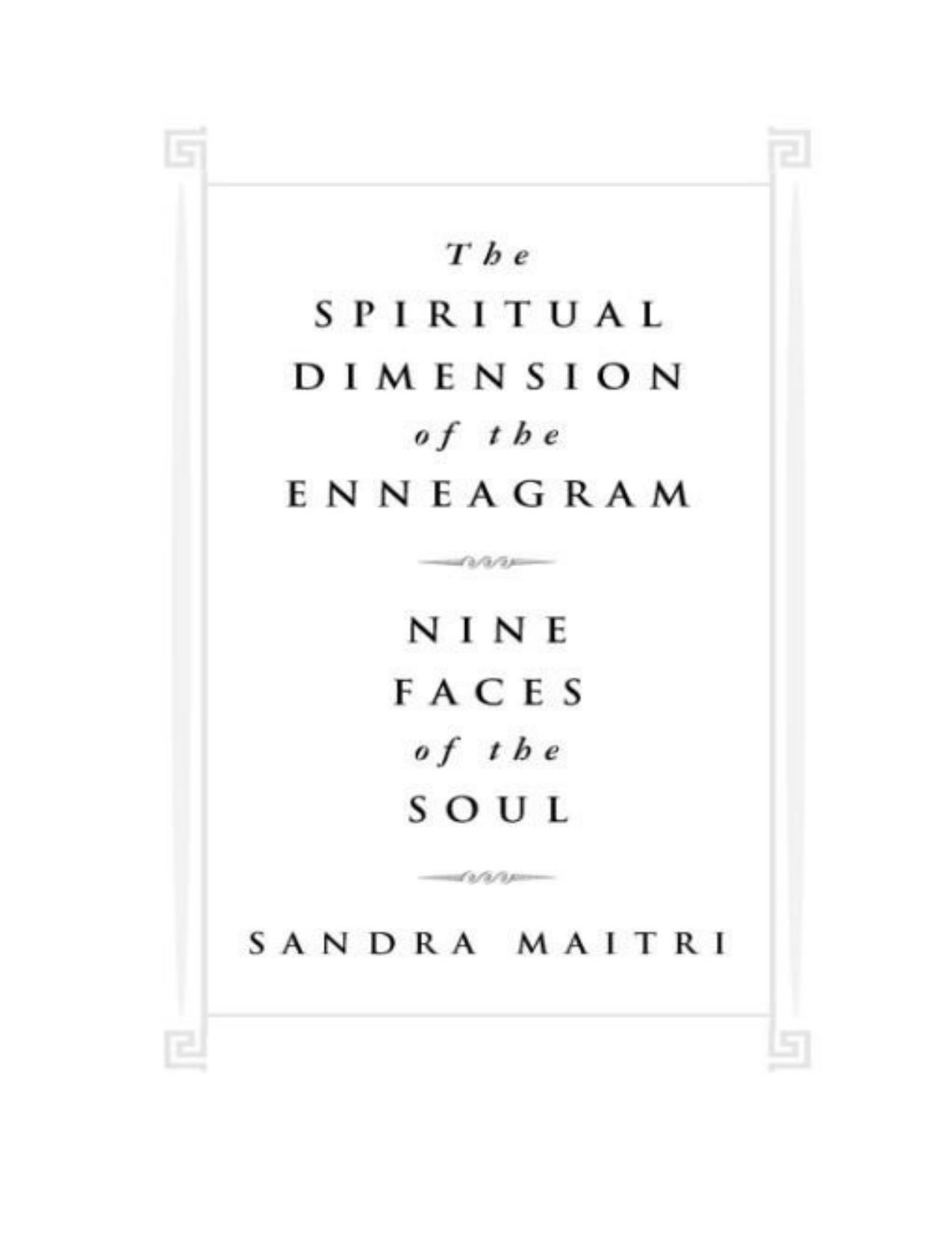 The Spiritual Dimension of the Enneagram: Nine Faces of the Soul by Sandra Maitri