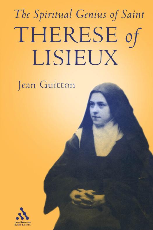 The Spiritual Genius of St. Therese of Lisieux by Jean Guitton