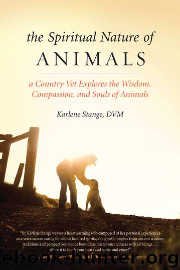 The Spiritual Nature of Animals by Karlene Stange