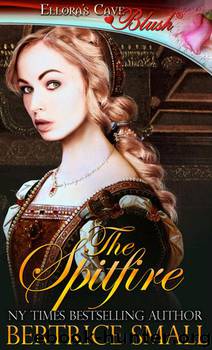 The Spitfire by Bertrice Small