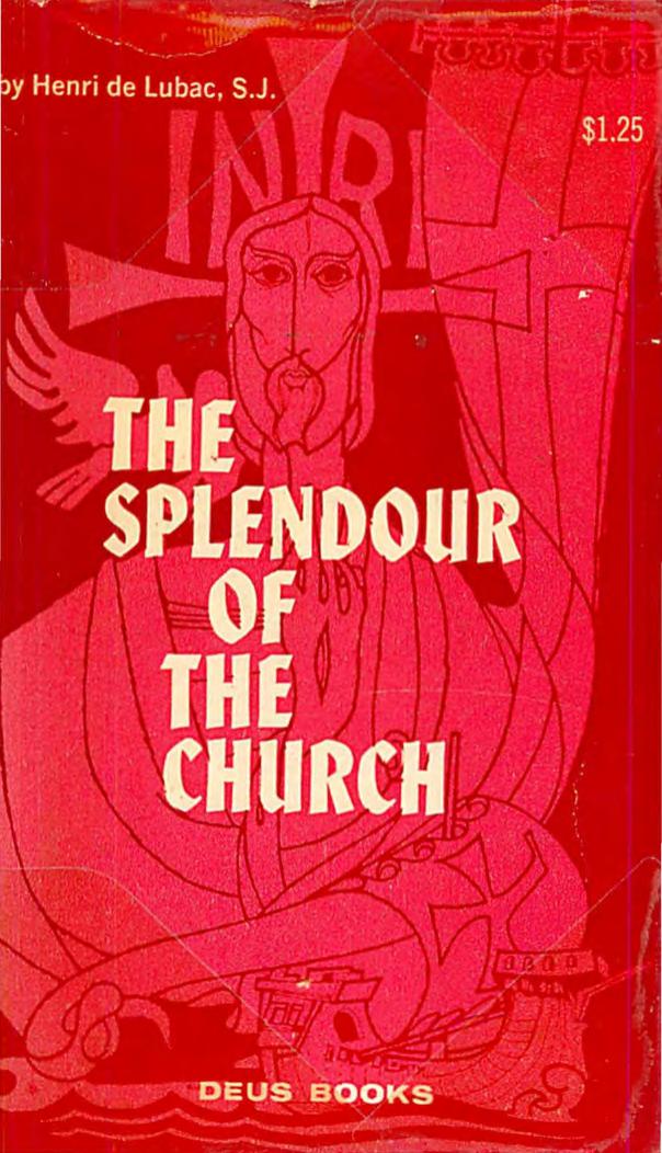 The Splendour of the Church by Henri de Lubac