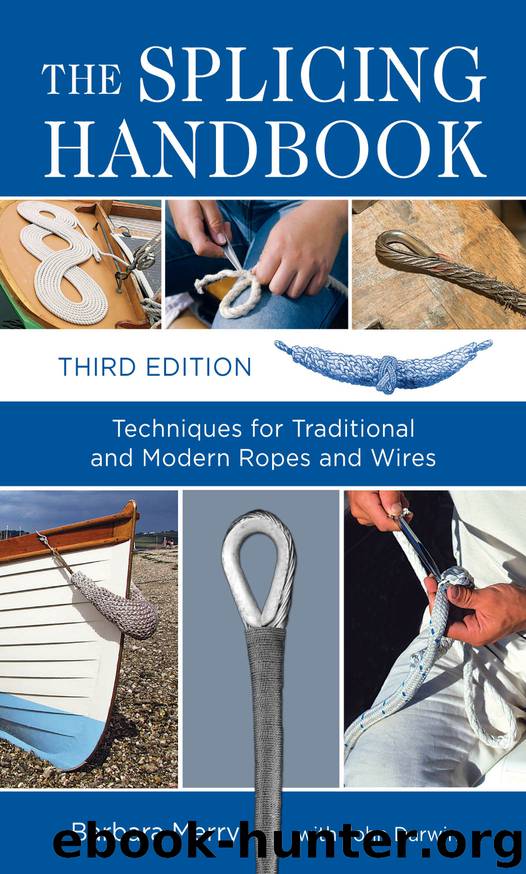 The Splicing Handbook, Third Edition by Barbara Merry
