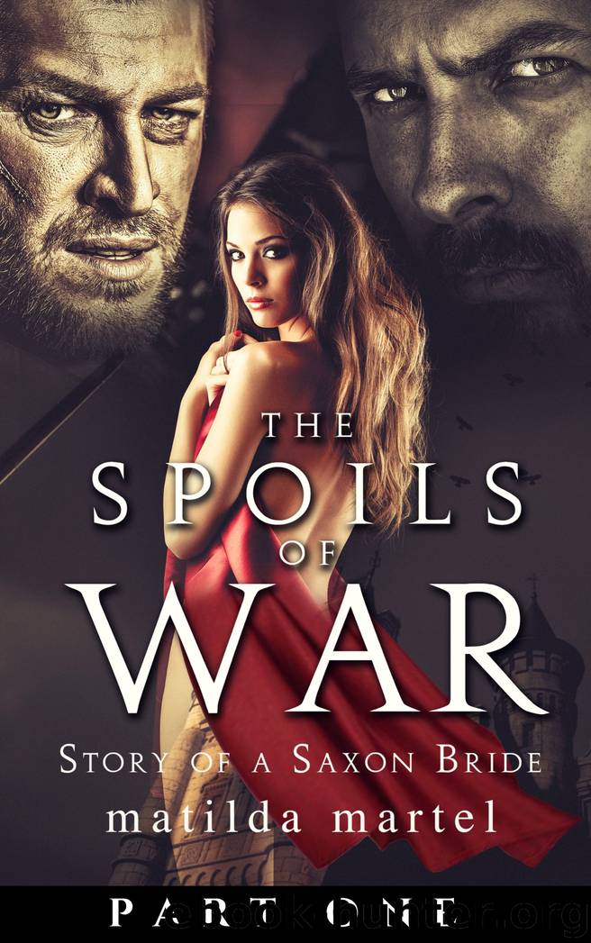 The Spoils of War by Matilda Martel