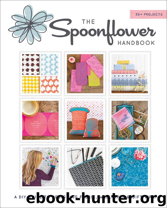 The Spoonflower Handbook by Stephen Fraser