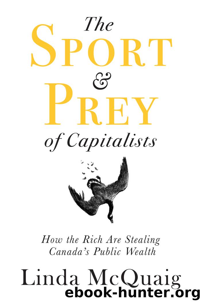 The Sport and Prey of Capitalists by Linda Mcquaig
